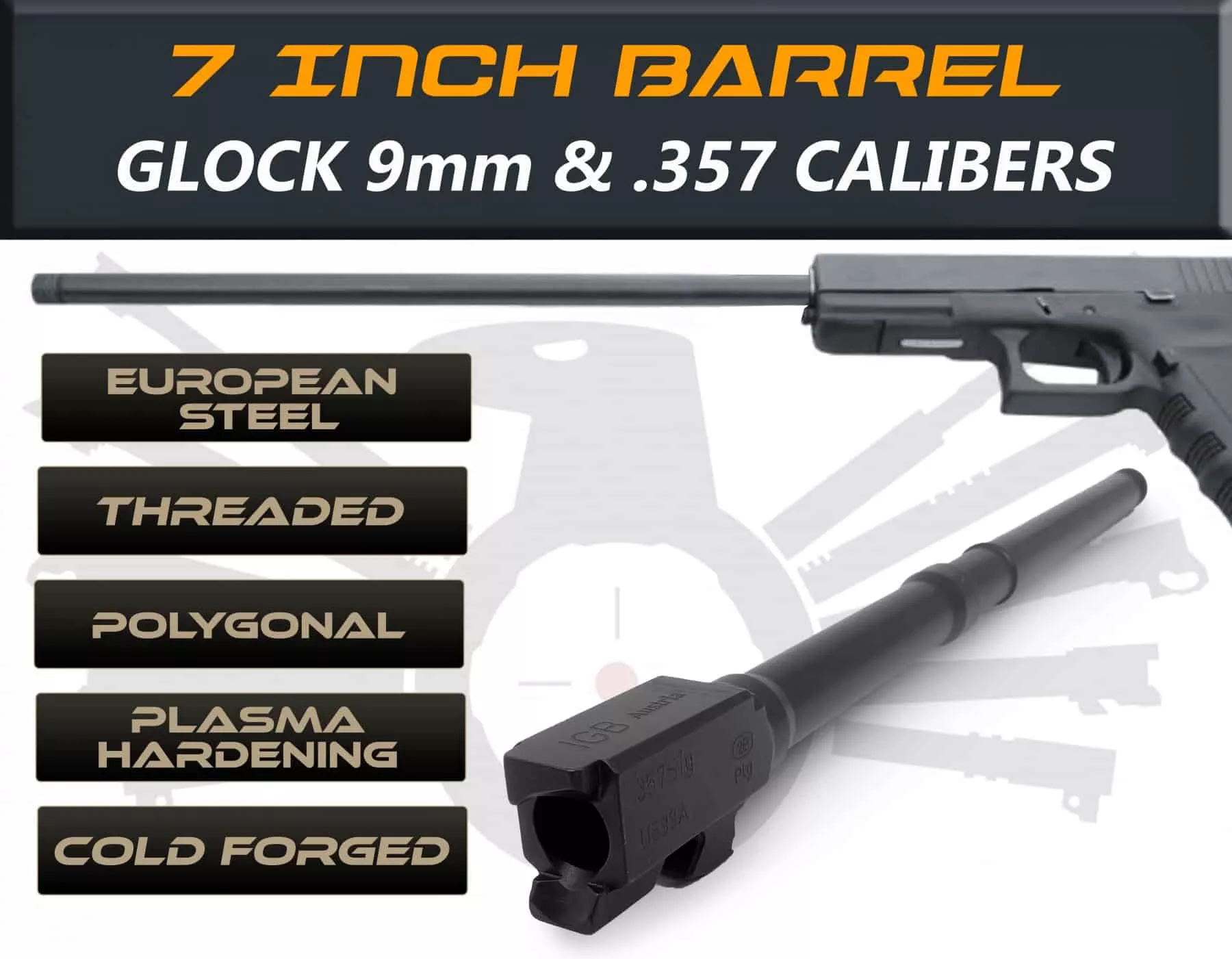 Gen 3 & 4 Glock 7.5" Barrels IGB Austria Match Grade Polygonal 7.5" Threaded Barrel for .9mm & .357Sig Calibers
